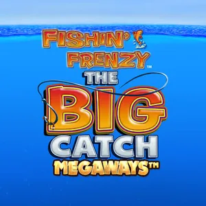 Fishin' Frenzy Big Catch Megaways